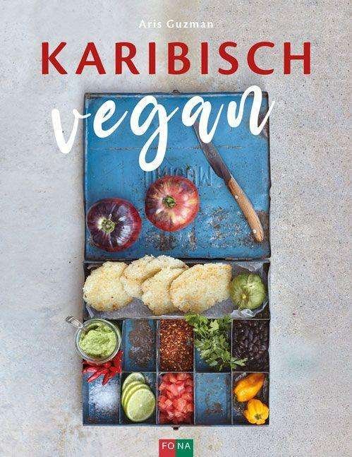 Cover for Guzman · Karibisch vegan (Bok)