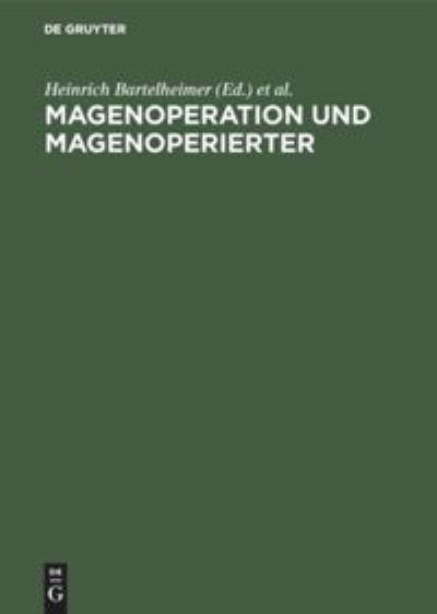 Cover for Heinrich Bartelheimer · Magenoperation und Magenoperierter (Book) (1969)