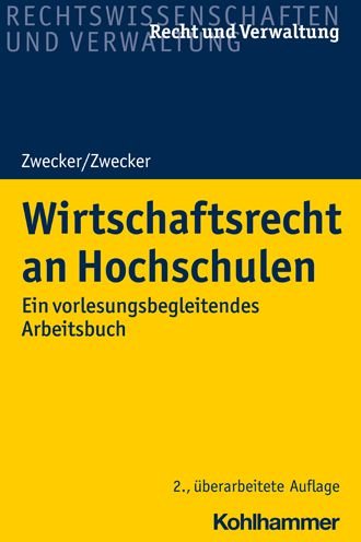 Cover for Kai-Thorsten Zwecker · Wirtschaftsrecht an Hochschulen (Book) (2022)