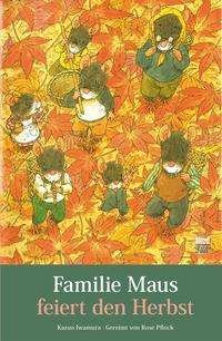 Cover for Kazuo Iwamura · Familie Maus feiert den Herbst (Hardcover Book) (2021)