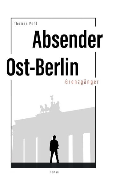 Cover for Pohl · Absender Ost-Berlin (Bok) (2020)