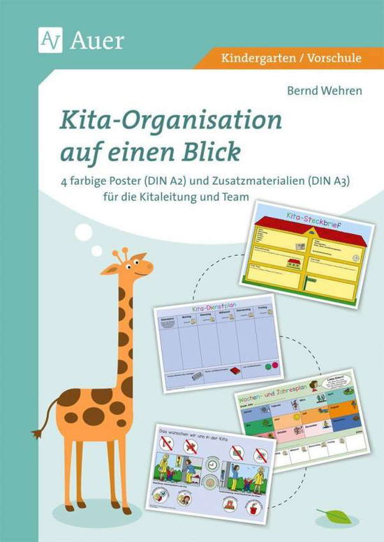 Kita-Organisation auf einen Blick - Bernd Wehren - Merchandise - Auer Verlag i.d. AAP LFV - 9783403078784 - September 13, 2016