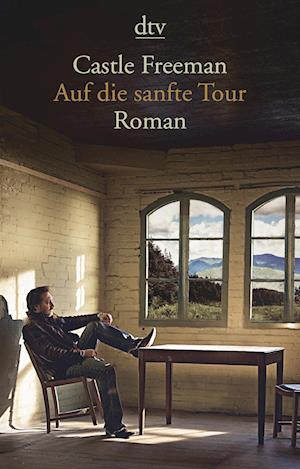 Cover for Castle Freeman · Dtv Tb.14678 Freeman:auf Die Sanfte Tou (Book)