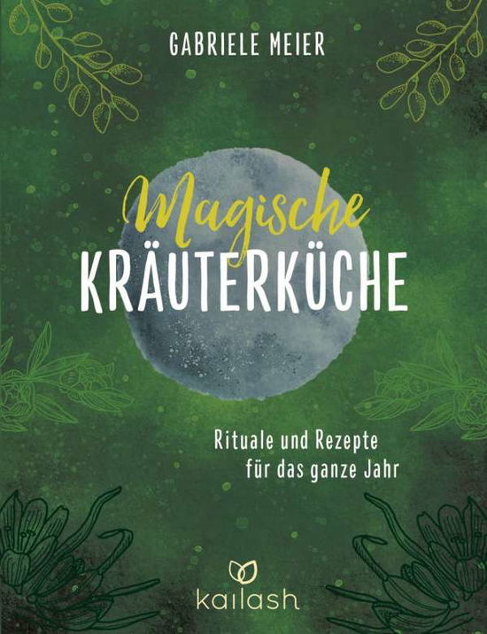 Cover for Meier · Magische Kräuterküche (Book)