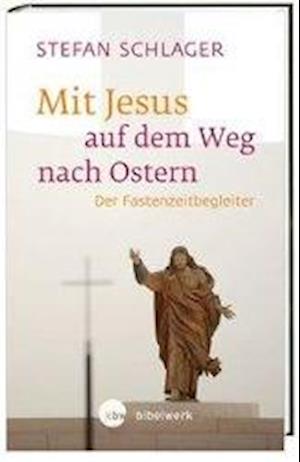 Mit Jesus auf dem Weg nach Ost - Schlager - Books -  - 9783460271784 - 