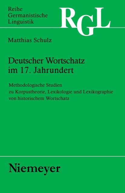 Cover for Matthias. Schulz · Deutscher Wortschatz im 17. Jahrhundert (Book) (2007)