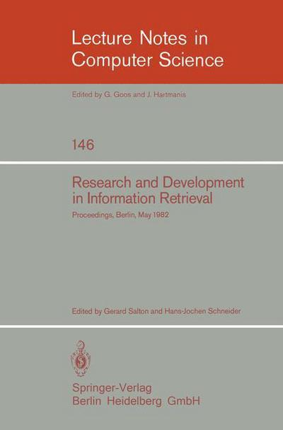 Cover for Gerard Salton · Research and Development in Information Retrieval: Proceedings, Berlin, May 18-20, 1982 - Lecture Notes in Computer Science (Paperback Book) (1983)