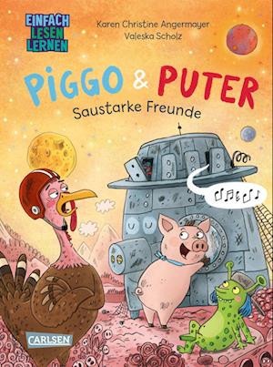 Cover for Karen Christine Angermayer · Piggo und Puter: Saustarke Freunde (Book) (2024)