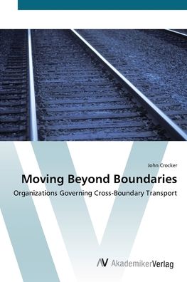 Cover for Crocker · Moving Beyond Boundaries (Bok) (2012)