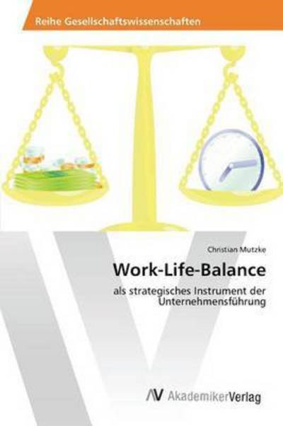 Cover for Mutzke Christian · Work-life-balance (Paperback Bog) (2015)