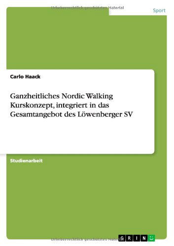 Cover for Haack · Ganzheitliches Nordic Walking Kur (Bog) [German edition] (2011)