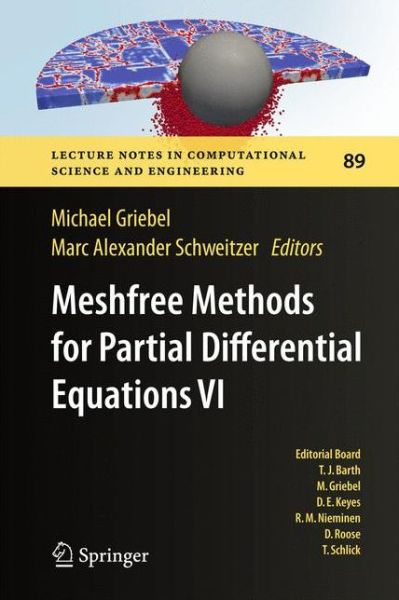 Cover for Michael Griebel · Meshfree Methods for Partial Differential Equations VI - Lecture Notes in Computational Science and Engineering (Hardcover Book) [2013 edition] (2012)