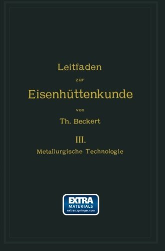 Cover for Na Brovot · Metallurgische Technologie (Pocketbok) [German, Softcover Reprint of the Original 1st Ed. 1900 edition] (1901)