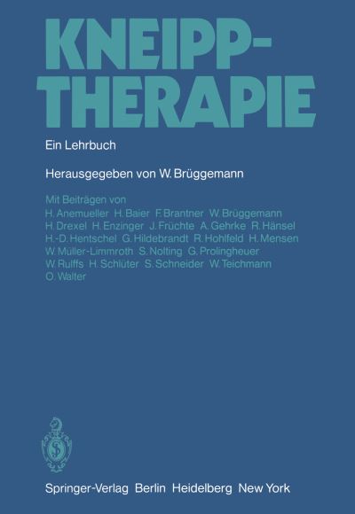 Cover for W Br Ggemann · Kneipptherapie (Paperback Book) [Softcover reprint of the original 1st ed. 1980 edition] (2012)