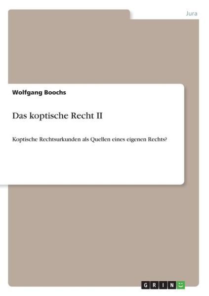 Cover for Boochs · Das koptische Recht II (Buch)