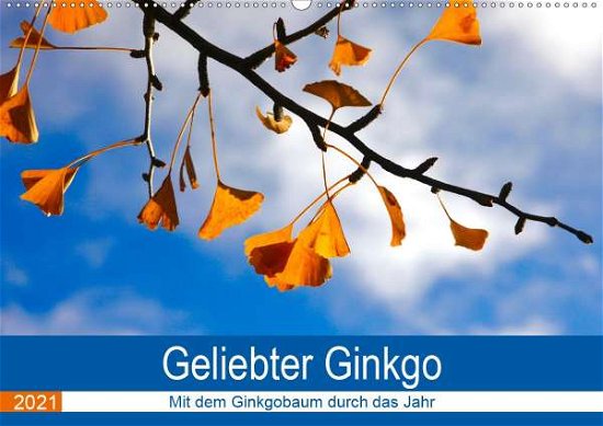 Cover for Jäger · Geliebter Ginkgo (Wandkalender 20 (Book)
