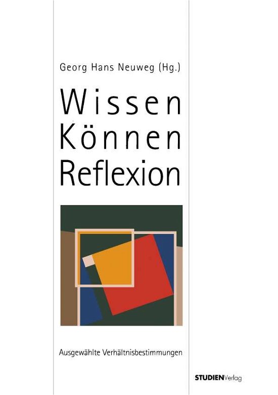Cover for Neuweg · Wissen - KÃ¶nnen - Reflexion (Bog)