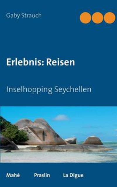 Cover for Gaby Strauch · Erlebnis: Reisen (Paperback Book) [German edition] (2014)