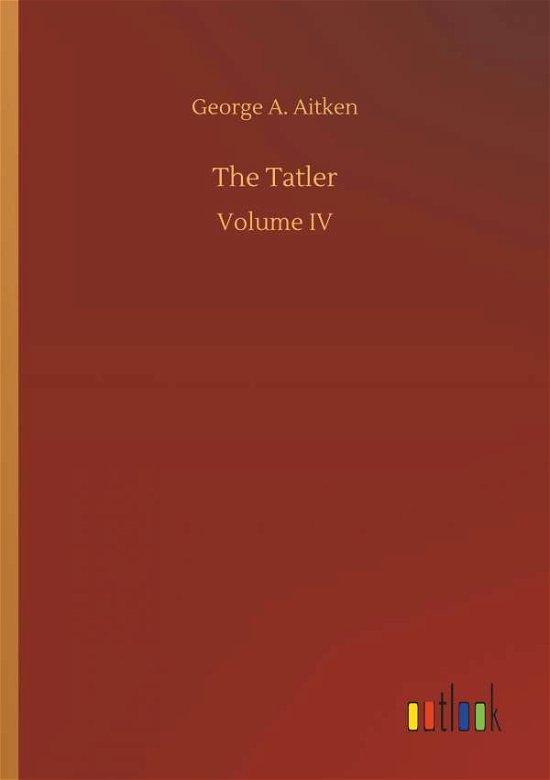 Cover for Aitken · The Tatler (Book) (2019)