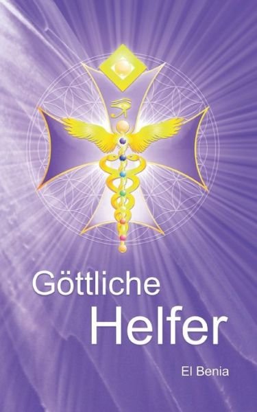 Cover for El Benia · Göttliche Helfer (Taschenbuch) [German edition] (2014)