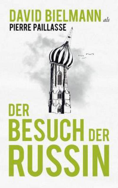 Cover for Bielmann · Der Besuch der Russin (Book) (2016)