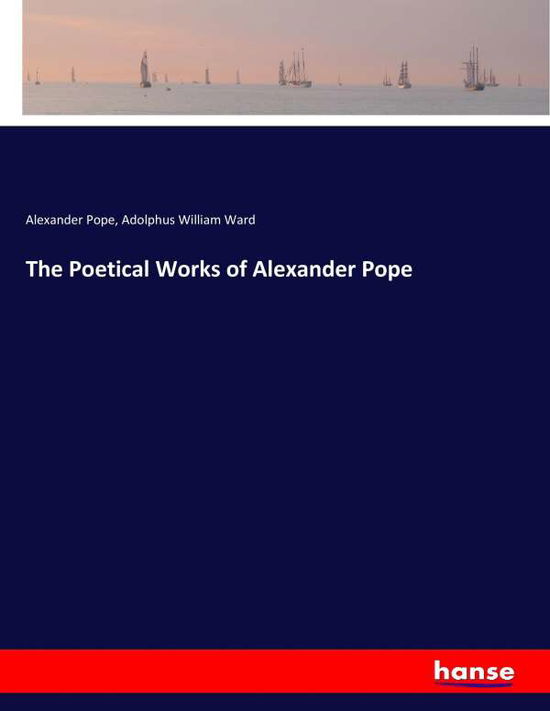 Cover for Pope · The Poetical Works of Alexander Po (Bok) (2017)