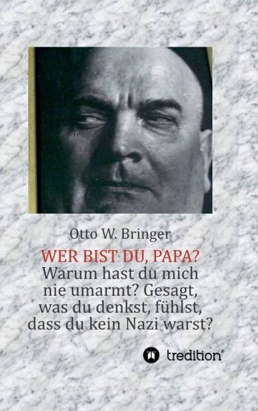Cover for Bringer · Wer bist Du, Papa? (Book) (2020)