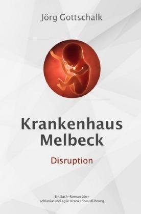 Cover for Gottschalk · Krankenhaus Melbeck - Disrup (Bok)