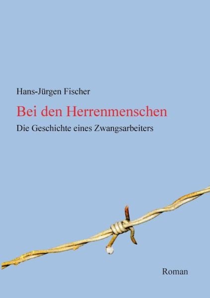 Cover for Fischer · Bei den Herrenmenschen (Bog) (2018)