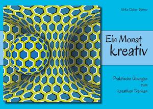 Cover for Ulrike Claßen-Büttner · Ein Monat kreativ (Paperback Book) (2021)