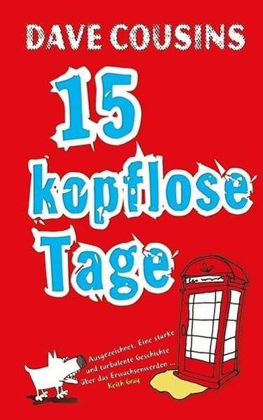 Cover for Cousins · Fünfzehn kopflose Tage (Book)