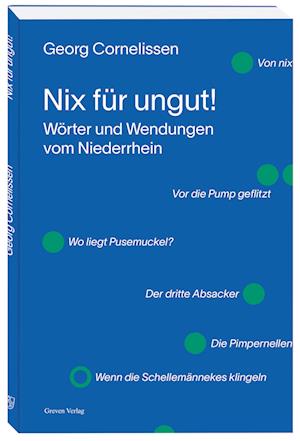 Nix für ungut! - Georg Cornelissen - Books - Greven - 9783774309784 - March 13, 2024