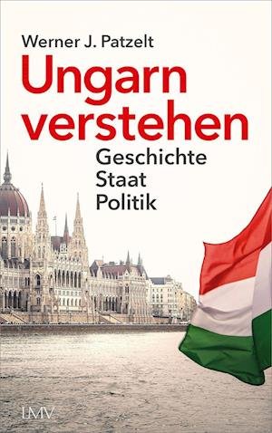 Cover for Werner Patzelt · Ungarn verstehen (Book) (2023)