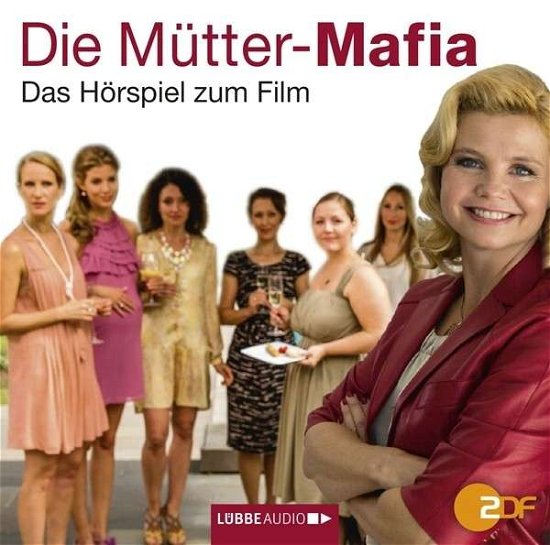 Cover for Kerstin Gier · Die Muetter-mafia / Hoerspi (CD) (2014)