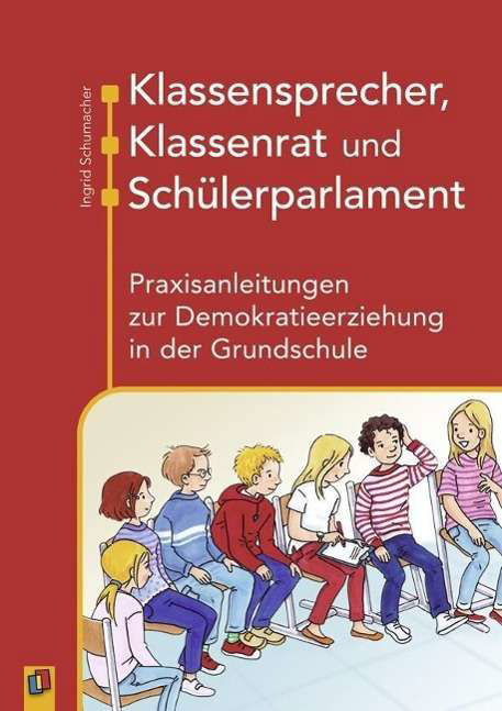 Cover for Schumacher · Klassensprecher, Klassenrat (Buch)