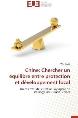 Cover for Xiang · Chine: Chercher un équilibre entr (Book)