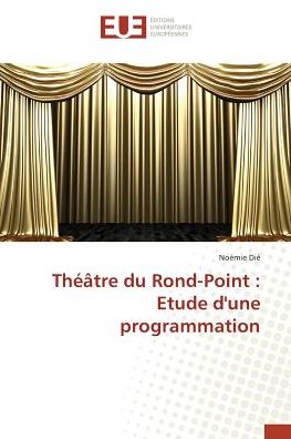 Cover for Dié · Théâtre du Rond-Point : Etude d'une (Book)