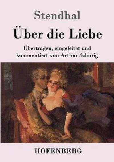 Cover for Stendhal · Über die Liebe (Bok) (2016)