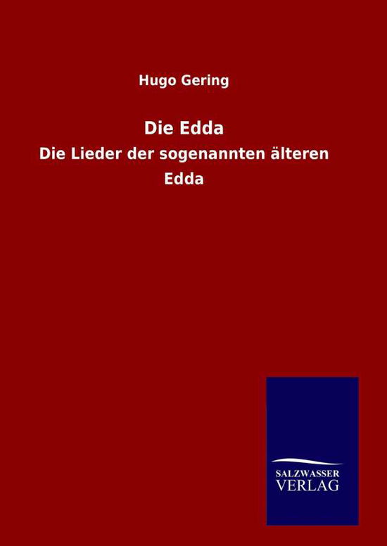 Cover for Hugo Gering · Die Edda (Inbunden Bok) (2015)