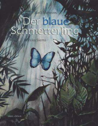 Cover for Menezes · Der blaue Schmetterling (Book)