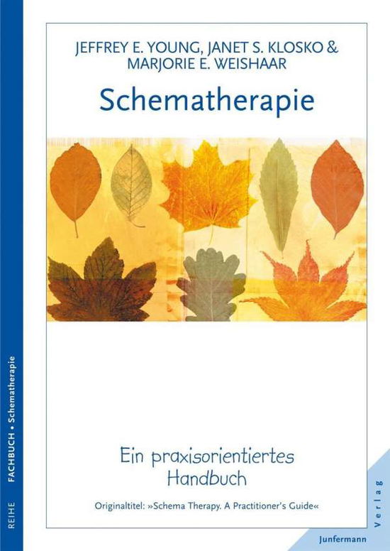 Cover for Jeffrey E. Young · Schematherapie: Ein Praxisorientiertes Handbuch (Book)