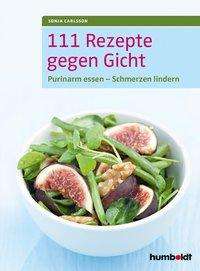 Cover for Carlsson · 111 Rezepte gegen Gicht (Buch)