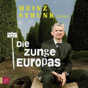 Cover for Heinz Strunk · Die Zunge Europas (N/A) (2016)