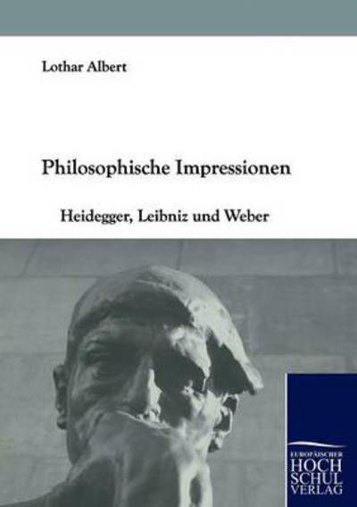 Cover for Lothar Albert · Philosophische Impressionen (Paperback Bog) [German edition] (2010)