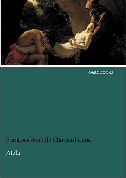 Cover for Francois Rene Chateaubriand · Atala (Paperback Book) [German edition] (2012)