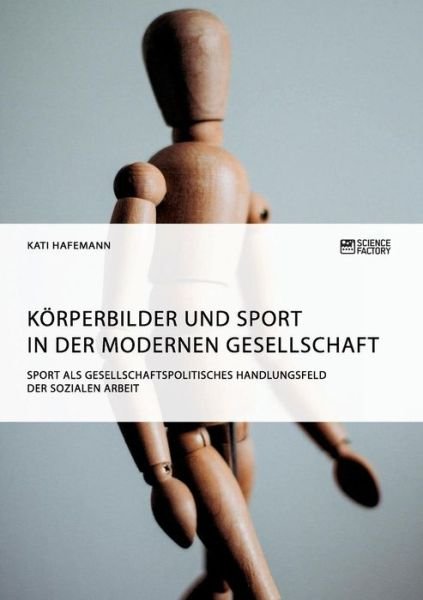 Cover for Hafemann · Körperbilder und Sport in der (Bok) (2019)