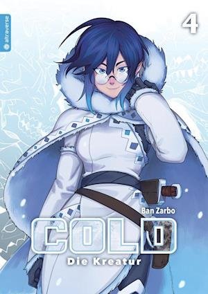 Cover for Ban Zarbo · Cold - Die Kreatur 04 (Book) (2024)