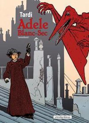 Cover for Wiebke Besson · Adele Blanc-Sec (Hardcover Book) (2021)