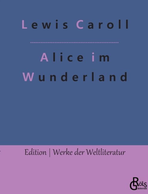 Cover for Lewis Caroll · Alice im Wunderland (Paperback Book) (2022)