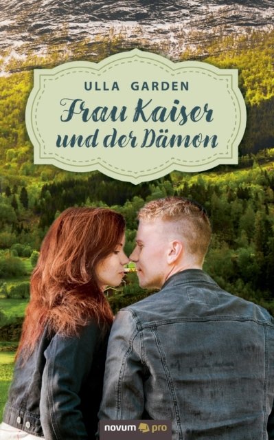 Cover for Ulla Garden · Frau Kaiser und der Dämon (Paperback Bog) (2021)